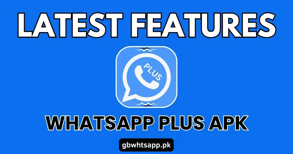 whatsapp plus, whatsapp plus apk, whatsapp plus apk download, whatsapp plus download